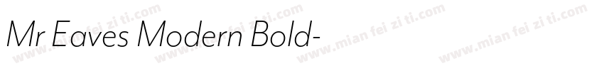 Mr Eaves Modern Bold字体转换
